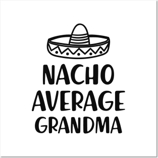 Grandma - Nacho average grandma Posters and Art